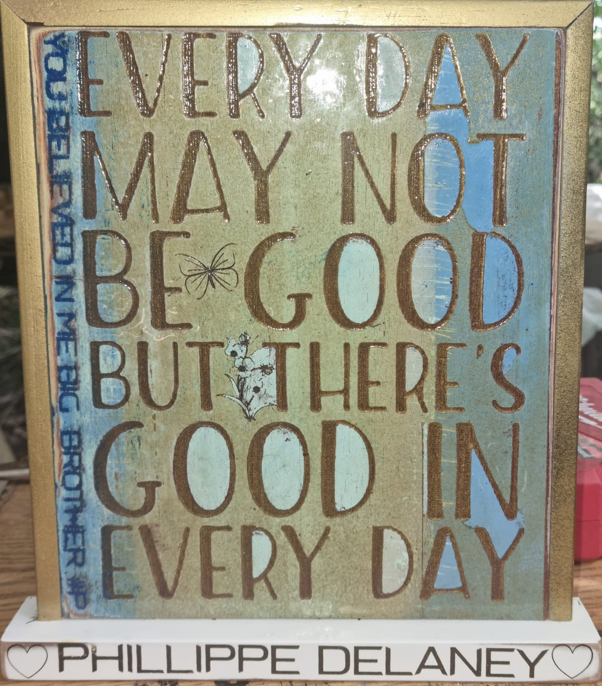 There’s Good in Every Day