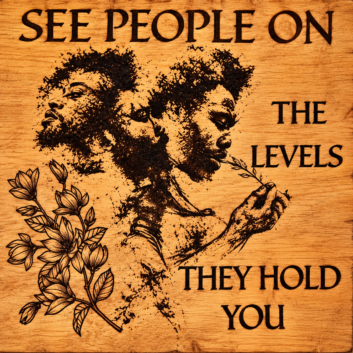 The Levels They Hold You